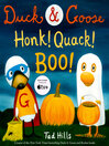 Cover image for Duck & Goose, Honk! Quack! Boo!